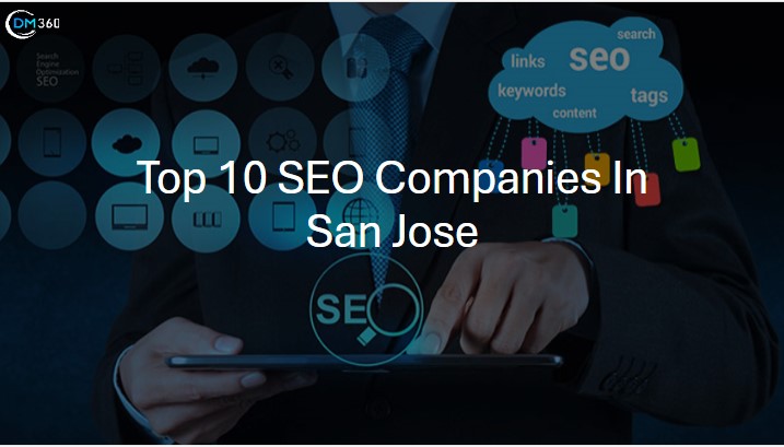 Top 10 SEO Companies in San Jose