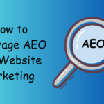 How to Leverage AEO for Website Marketing